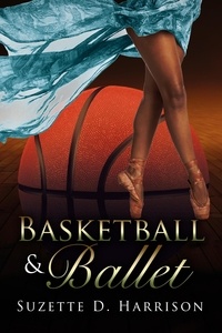  Suzette D. Harrison - Basketball &amp; Ballet - California Love, #2.