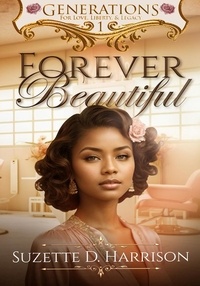  Suzette D. Harrison - Forever Beautiful - Generations, #1.