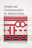 Suzette p. Bryan et James h. Honeycutt - Scripts and Communication for Relationships.