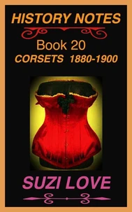 Corsets 1850-1880 History Notes Book 19