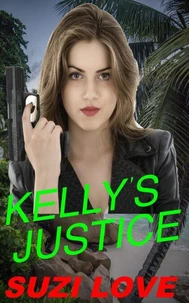Kelly's Justice