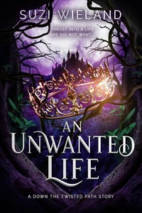An Unwanted Life