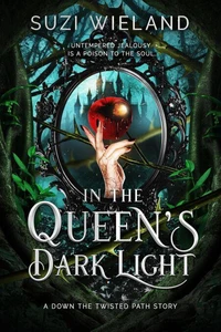In the Queen's Dark Light
