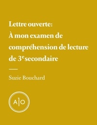 Suzie Bouchard - À mon examen de compréhension de lecture de 3e secondaire.