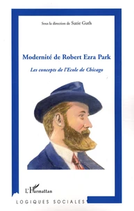 Modernité de Robert Ezra Park