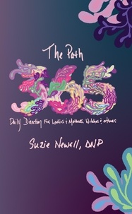  Suzie Newell - The Path 365: Daily Direction for Ladies and Mothers; Witches and Others.