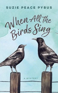 When All The Birds Sing