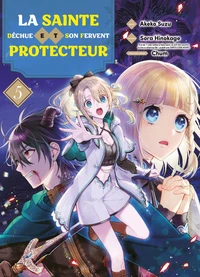La sainte déchue et son fervent protecteur Tome 5