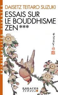 Essais sur le bouddhisme Zen