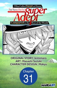I Was Called Inept at Home, but Turns Out I'm Super Adept Compared to the Rest of the World #031