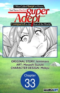 I Was Called Inept at Home, but Turns Out I'm Super Adept Compared to the Rest of the World #033