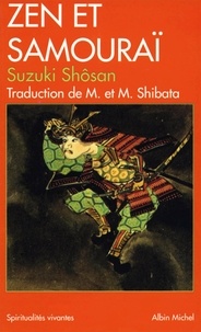 Suzuki Shosan - Zen et Samouraï.