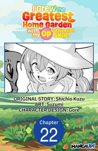 I Grew the Greatest Home Garden with my OP Cultivation Skill? #022