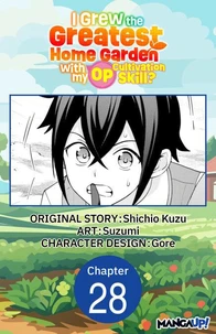 I Grew the Greatest Home Garden with my OP Cultivation Skill? #028