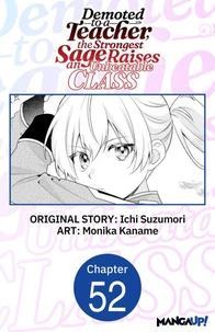Demoted to a Teacher, the Strongest Sage Raises an Unbeatable Class #052