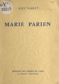 Suzy Cadet et Louis Pize - Marie Parien.