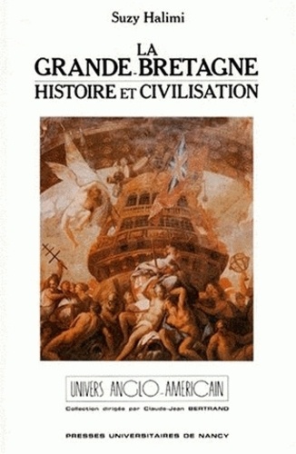 Suzy Halimi - La Grande-Bretagne - Histoire et civilisation.