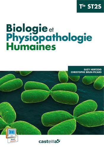 Suzy Hertzog et Christophe Brun-Picard - Biologie et physiopathologie humaines Tle ST2S.