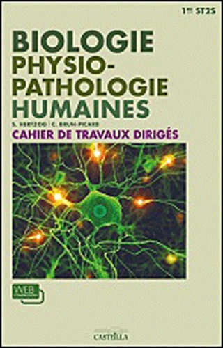 Suzy Herzog et Christophe Brun-Picard - Travaux dirigés biologie et physiopathologie humaines 1re ST2S.