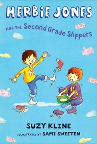 Herbie Jones &amp; the Second Grade Slippers