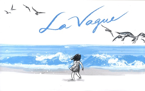 Suzy Lee - La Vague.