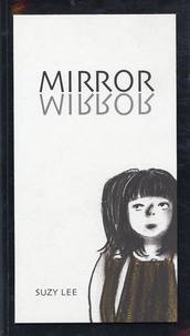 Suzy Lee - Mirror - Specchio.