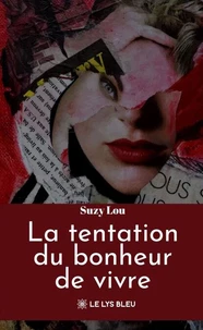 La tentation du bonheur de vivre