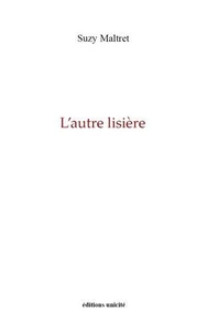 L'autre lisière - poésie