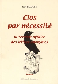 Clos par nécessité