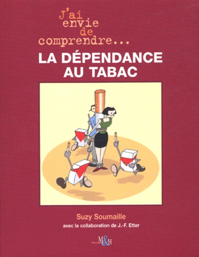 Suzy Soumaille - La dépendance au tabac.