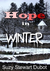  Suzy Stewart Dubot - Hope in Winter.