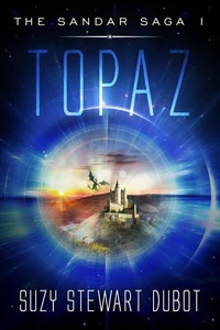 Topaz : The Sandar Saga 1