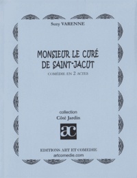Suzy Varenne - Monsieur le curé de Saint-Jacut.