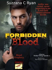 Fobidden Blood, Blood Prophecy The Barton Brothers Trilogy (Episode #1)