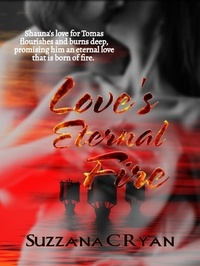  Suzzana C Ryan - Love's Eternal Fire.
