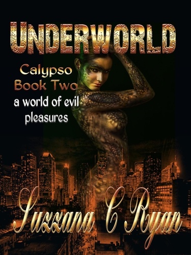  Suzzana C Ryan - Underworld, Calypso (book 2) - Underworld, #2.
