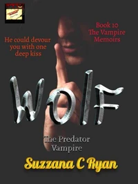 Wolf, The Predator Vampire
