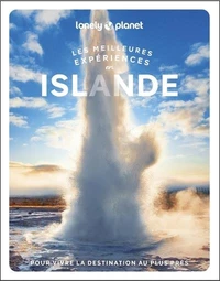 Les meilleures expériences en Islande