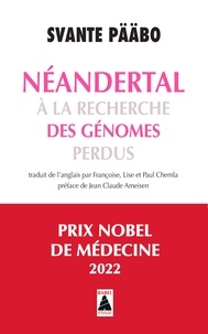 Svante Pääbo - Néandertal - A la recherche des génomes perdus.