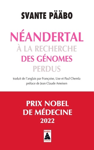 Néandertal. A la recherche des génomes perdus