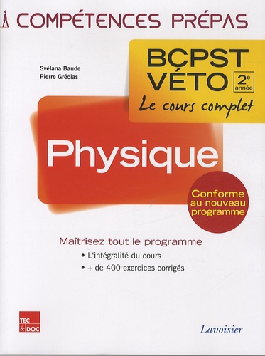 Svélana Baude et Pierre Grécias - Physique 2e année BCPST-VETO.