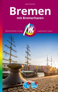 MICHAEL MÜLLER Reiseführer Bremen MM-City