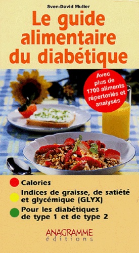 Sven-David Müller - Le guide alimentaire du diabétique.