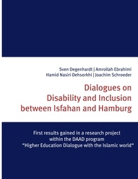 Sven Degenhardt et Amrollah Ebrahimi - Dialogues on Disability and Inclusion between Isfahan and Hamburg.