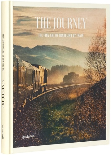 Sven Ehmann - The journey - The fine art of traveling by train.