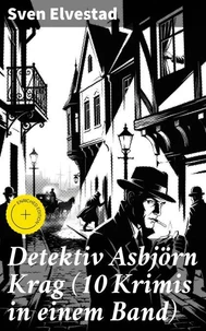 Detektiv Asbjörn Krag (10 Krimis in einem Band)