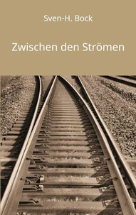 Zwischen den Strömen