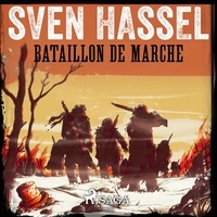 Sven Hassel et Herve Carrasco - Bataillon de marche.