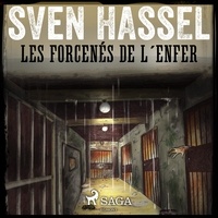 Sven Hassel et Claude Roberval - Les Forcenés de l'enfer.