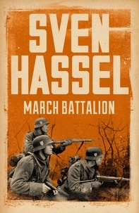Sven Hassel - March Battalion.